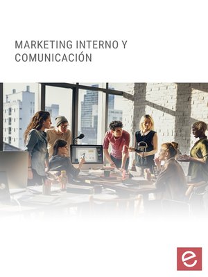 cover image of Marketing interno y comunicación en la empresa